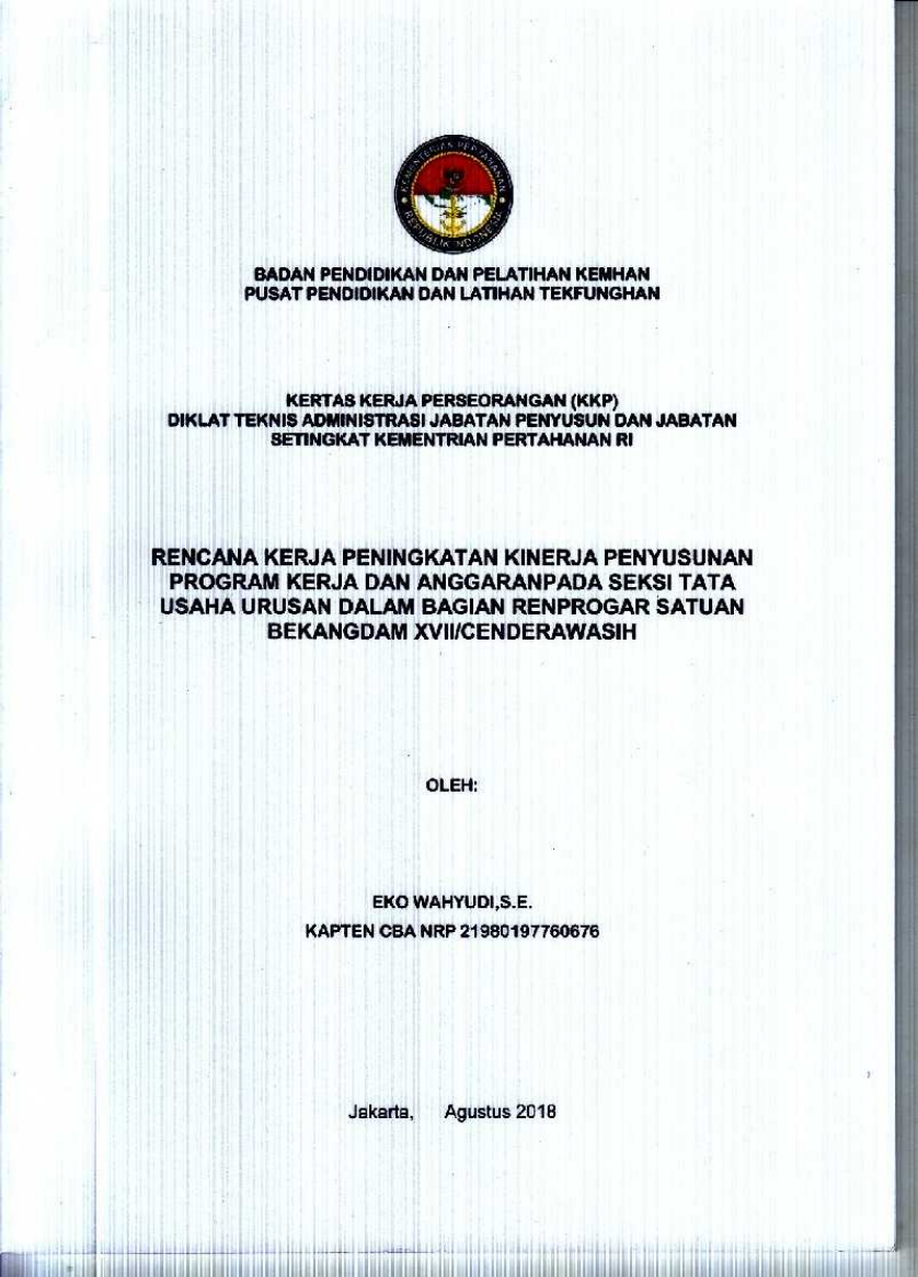 RENCANA KERJA PENIGKATAN KINERJA PENYUSUNAN PROGRAM KERJA DAN ANGGARAN PADA SEKSI TATA USAHA URUSAN DALAM BAGIAN RENPROGRAR SATUAN BEKANGDAM XVII/ CENDRAWASIH