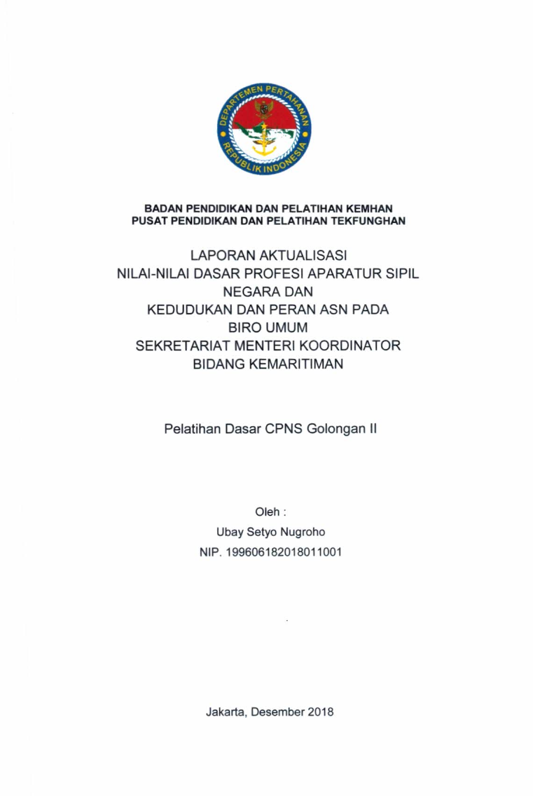 LAPORAN AKTUALISASI NILAI - NILAI DASAR PROFESI APARATUR SIPIL NEGARA DAN KEDUDUKAN DAN PERAN ASN PADA BIRO UMUM SEKRETARIAT MENTERI KOORDINATOR BIDANG KEMARITIMAN