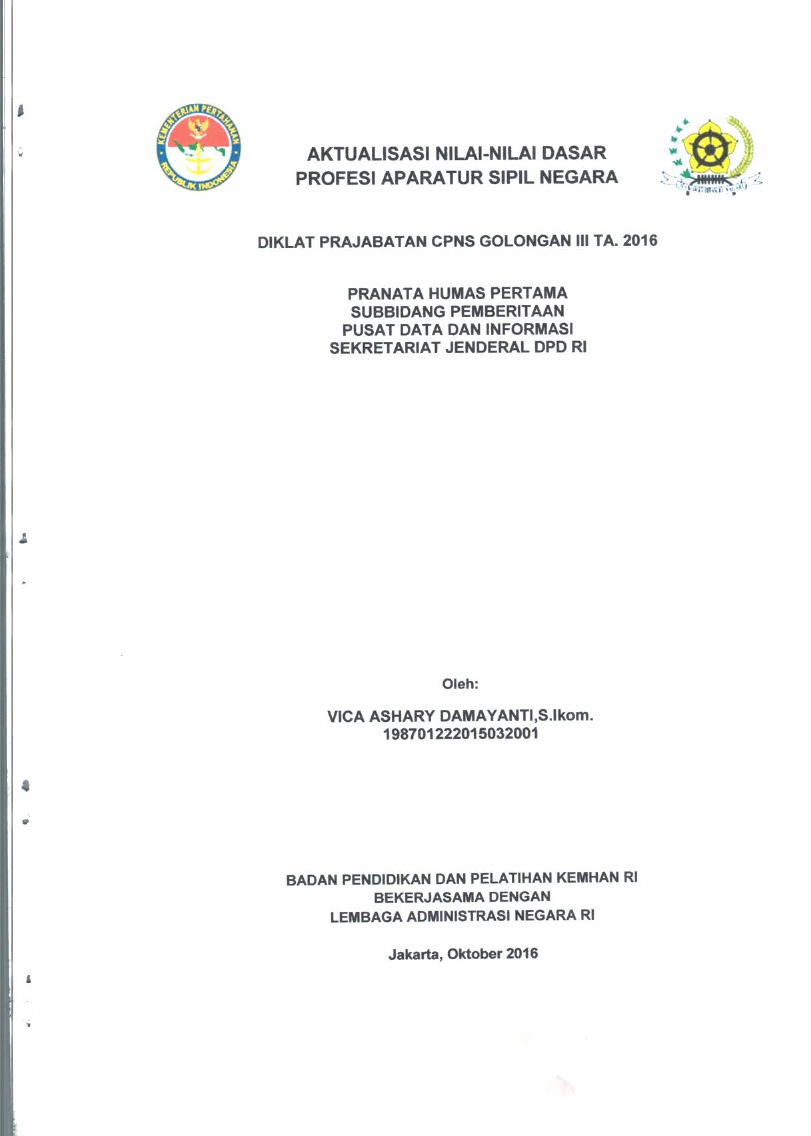 PRANATA HUMAS PERTAMA SUBBIDANG PEMBERITAAN PUSAT DATA DAN INFORMASI SEKRETARIAT JENDERAL DPD RI