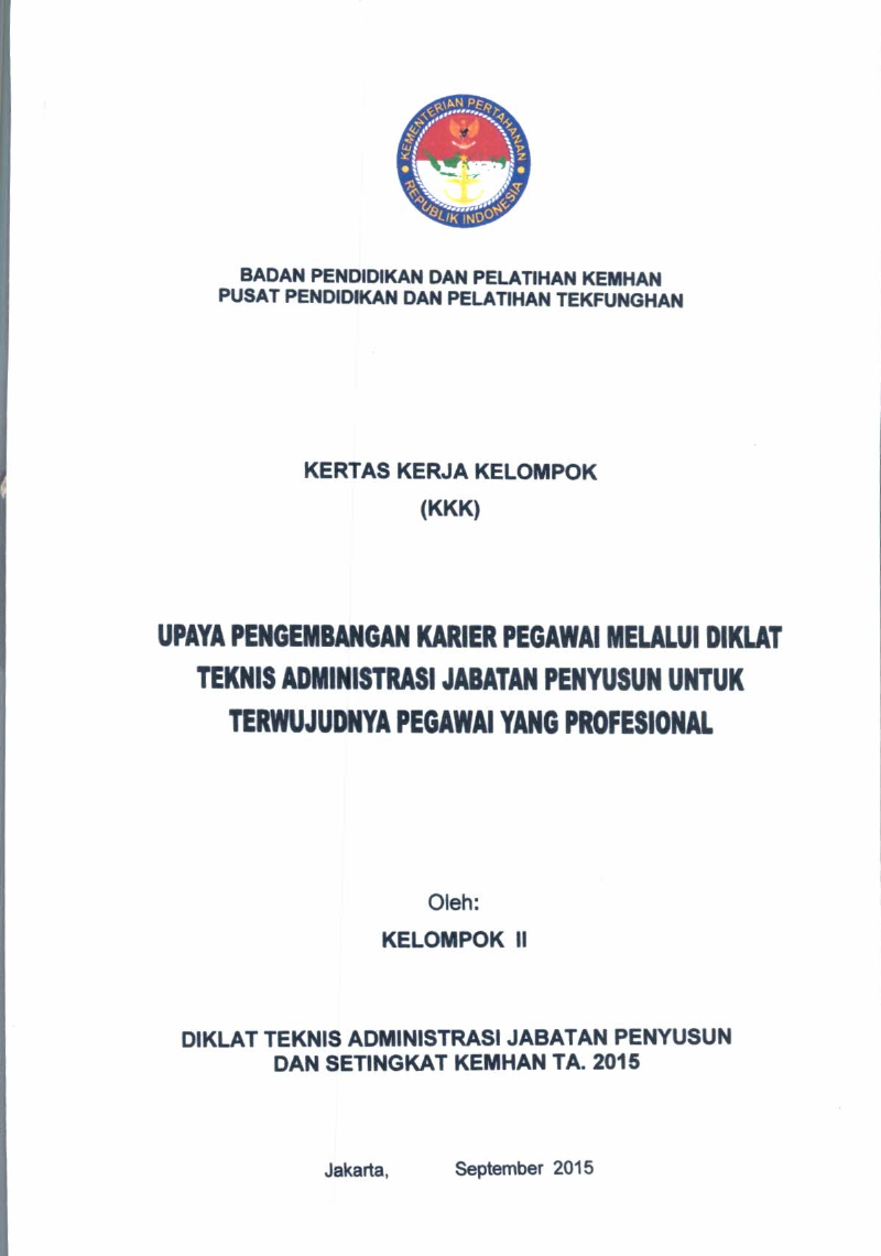 UPAYA PENGEMBANGAN KARIER PEGAWAI MELALUI DIKLAT TEKNIS ADMINISTRASI JABATAN PENYUSUN UNTUK TERWUJUDNYA PEGAWAI YANG PROFESIONAL