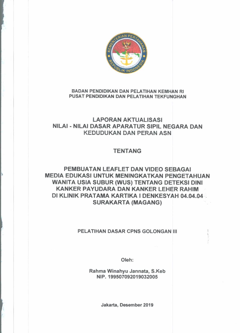 PEMBUATAN LEAFLET DAN VIDEO SEBAGAI MEDIA EDUKASI UNTUK MENINGKATKAN PENGETAHUAN WANITA USIA SUBUR (WUS) TENTANG DETEKSI DINI KANKER PAYUDARA DAN KANKER LEHER RAHIM DI KLINIK PRATAMA KARTIKA I DENKESYAH 04.04.04 SURAKARTA (MAGANG)