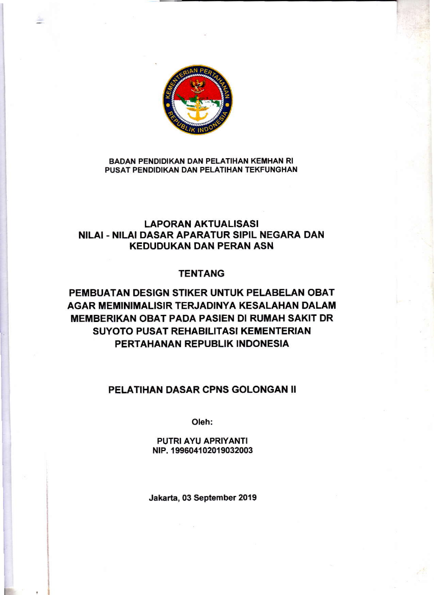 PEMBUATAN DESIGN STIKER UNTUK PELABELAN OBAT AGAR MEMINIMALISIR TERJADINYA KESALAHAN DALAM MEMEBERIKAN OBAT PADA PASIEN DI RUMAH SAKIT DR. SUYOTO PUSAT REHABILITASI KEMENTERIAN PERTAHANAN REPUBLIK INDONESIA