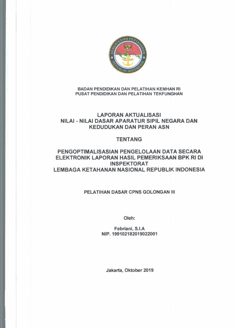 PENGOPTIMALISASIAN PENGELOLAAN DATA SECARA ELEKTRONIK LAPORAN HASIL PEMERIKSAAN BPK RI DI INSPEKTORAT LEMBAHA KETAHANAN NASIONAL REPUBLIK INDONESIA