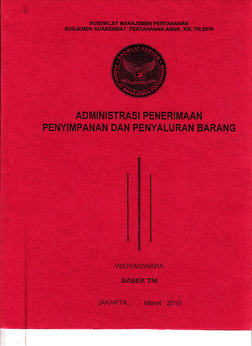 ADMINISTRASI PENERIMAAN
PENYIMPANAN DAN PENYALURAN BARANG