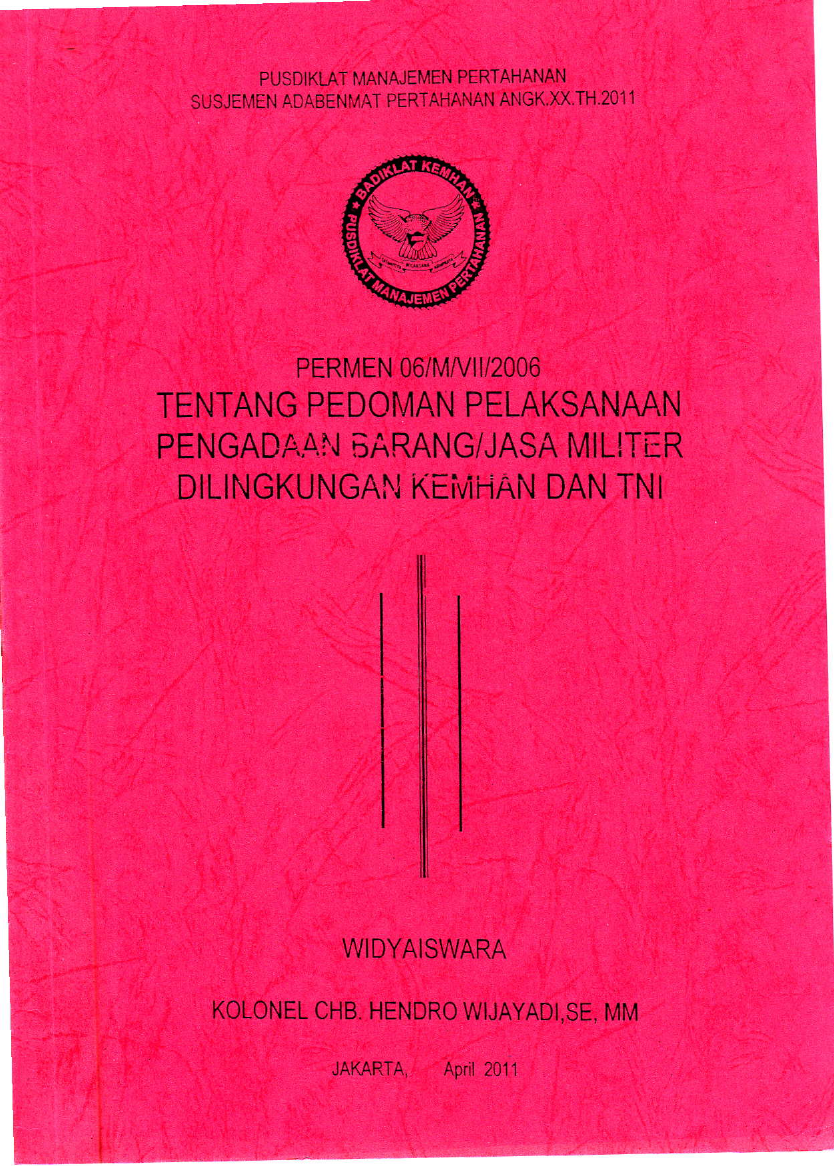 PEDOMAN PELAKSANAAN PENGADAAN BARANG/JASA MILITER DILINGKUNGAN KEMHAN DAN TNI