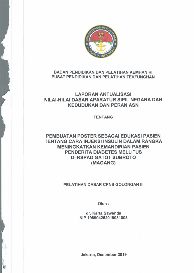 PEMBUATAN POSTER SEBAGAI EDUKASI PASIEN TENTANG CARA INJEKSI INSULIN DALAM RANGKA MENINGKATKAN KEMANDIRIAN PASIEN PENDERITA DIABETES MELLITUS DI RSPAD GATOT SOEBROTO (MAGANG)