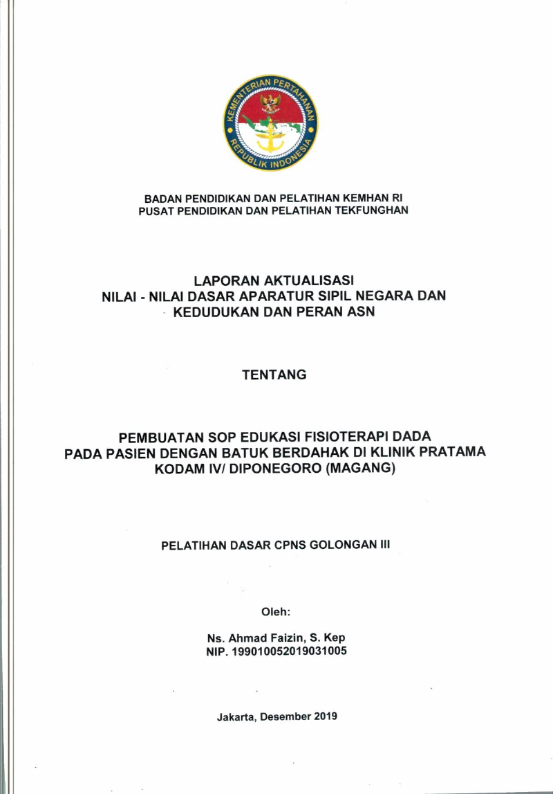 PEMBUATAN SOP EDUKASI FISIOTERAPI DADA PADA PASIEN DENGAN BATUK BERDAHAK DI KLINIK PRATAMA KODAM IV/ DIPONEGORO (MAGANG)