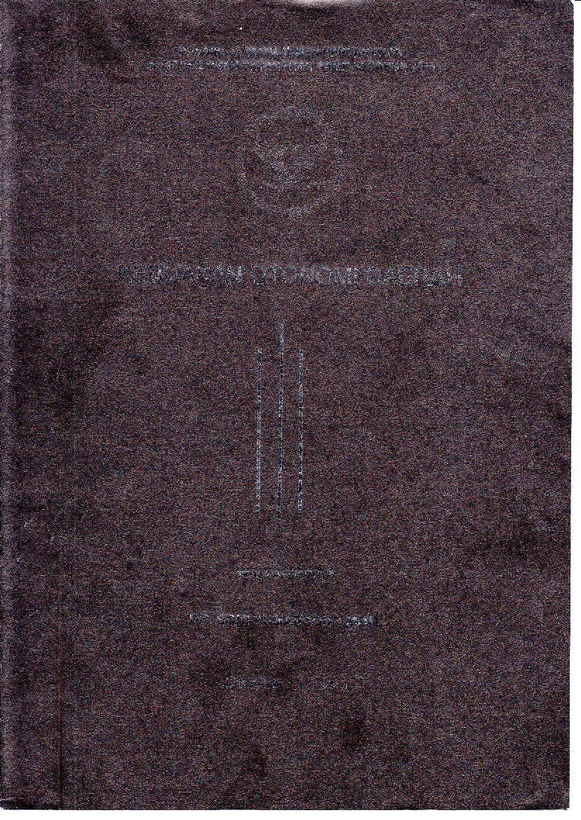 KEBIJAKAN OTONOMI DAERAH