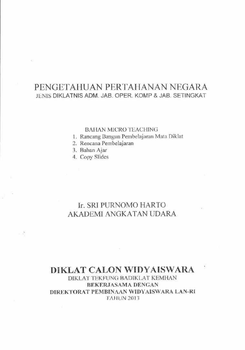 PENGETAHUAN PERTAHANAN NEGARA JENIS DIKLATNIS ADM. JAB. OPER. KOMP & JAB. SETINGKAT
 .