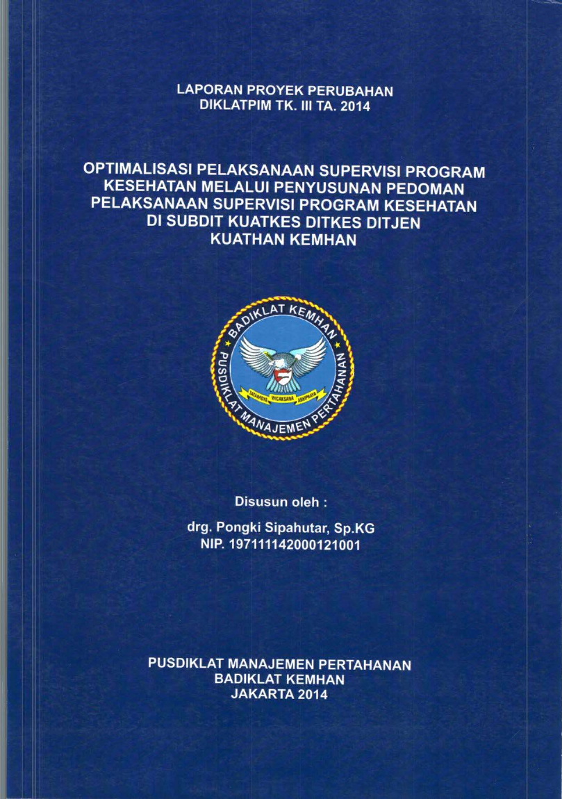 OPTIMALISASI PELAKSANAAN SUPERVISI PROGRAM KESEHATAN MELALUI PENYUSUNAN PEDOMAN
