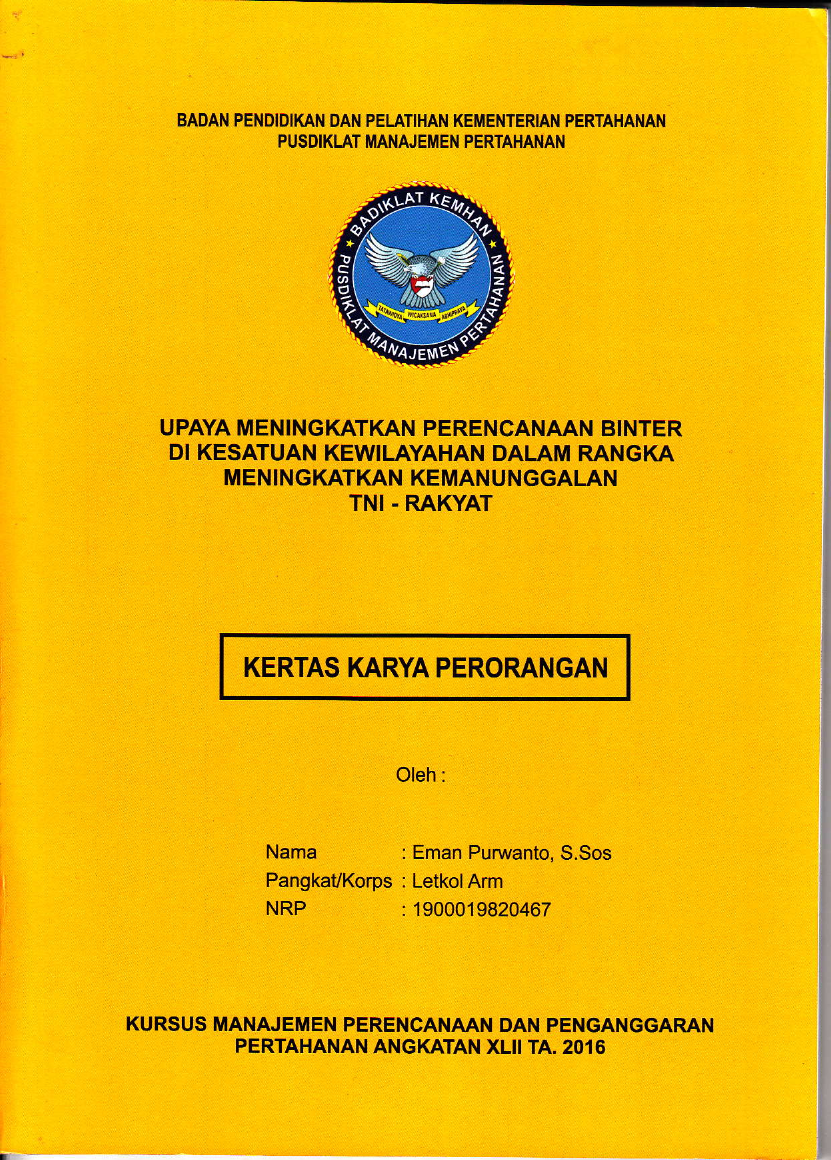 UPAYA MENINGKATKAN PERENCANAAN BINTER DI KESATUAN KEWILAYAHAN DALAM RANGKA MENINGKATKAN KEMANUNGGALAN TNI - RAKYAT