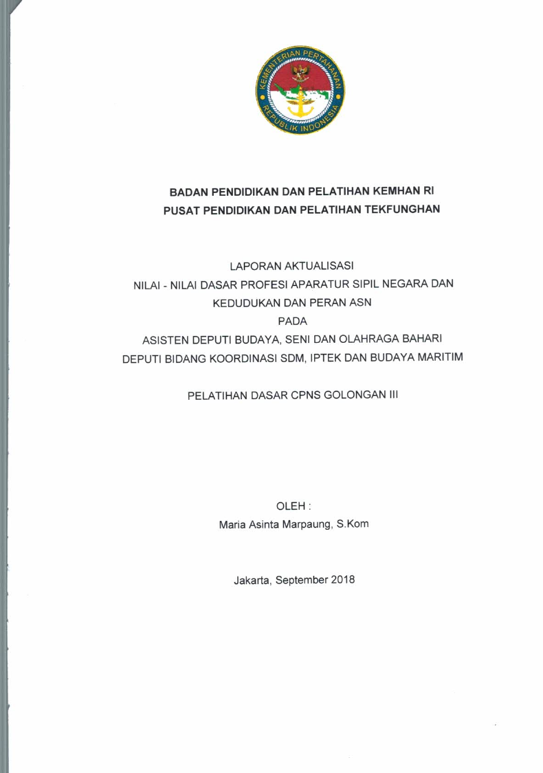 LAPORAN AKTUALISASI NILAI - NILAI DASAR PROFESI APARATUR SIPIL NEGARA DAN KEDUDUKAN DAN PERAN ASN PADA ASISTEN DEPUTI BUDAYA, SENI DAN OLAHRAGA BAHARI DEPUTI BIDANG KOORDINASI SDM, IPTEK DAN BUDAYA MARITIM