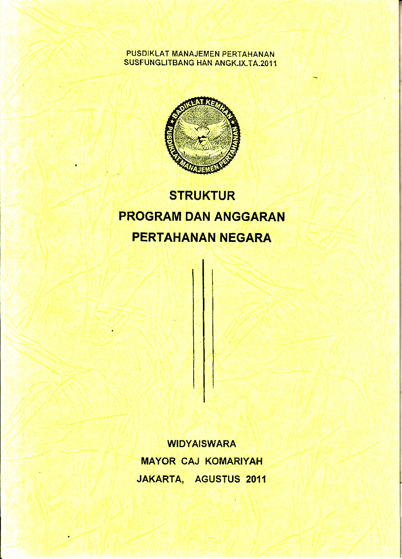 STRUKTUR PROGRAM DAN ANGGARAN PERTAHANAN NEGARA
