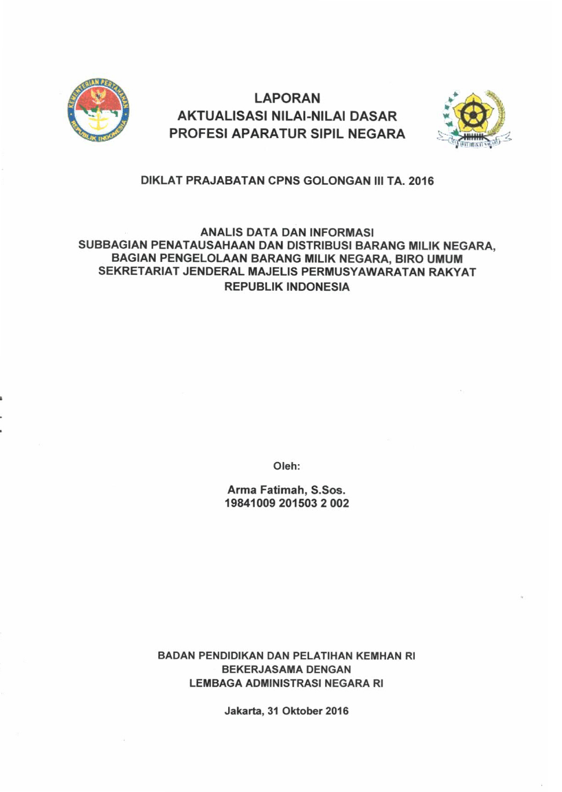 ANALISA DATA DAN INFORMASI SUBBAGIAN PENATAUSAHAAN DAN DISTRIBUSI BARANG MILIK NEGARA, BIRO UMUM SEKRETARIAT JENDERAL MAJELIS PERMUSYAWARATAN RAKYAT REPUBLIK INDONESIA