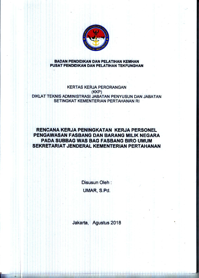 RENCANA KERJA PENINGKATAN KERJA PERSONEL PENGAWASAN FASBANG DAN BARANG MILIK NEGARA PADA SUBBAG WAS BAG FASBANG BIRO UMUM SEKRETARIAT JENDERAL KEMENTRERIAN PERTAHANAN