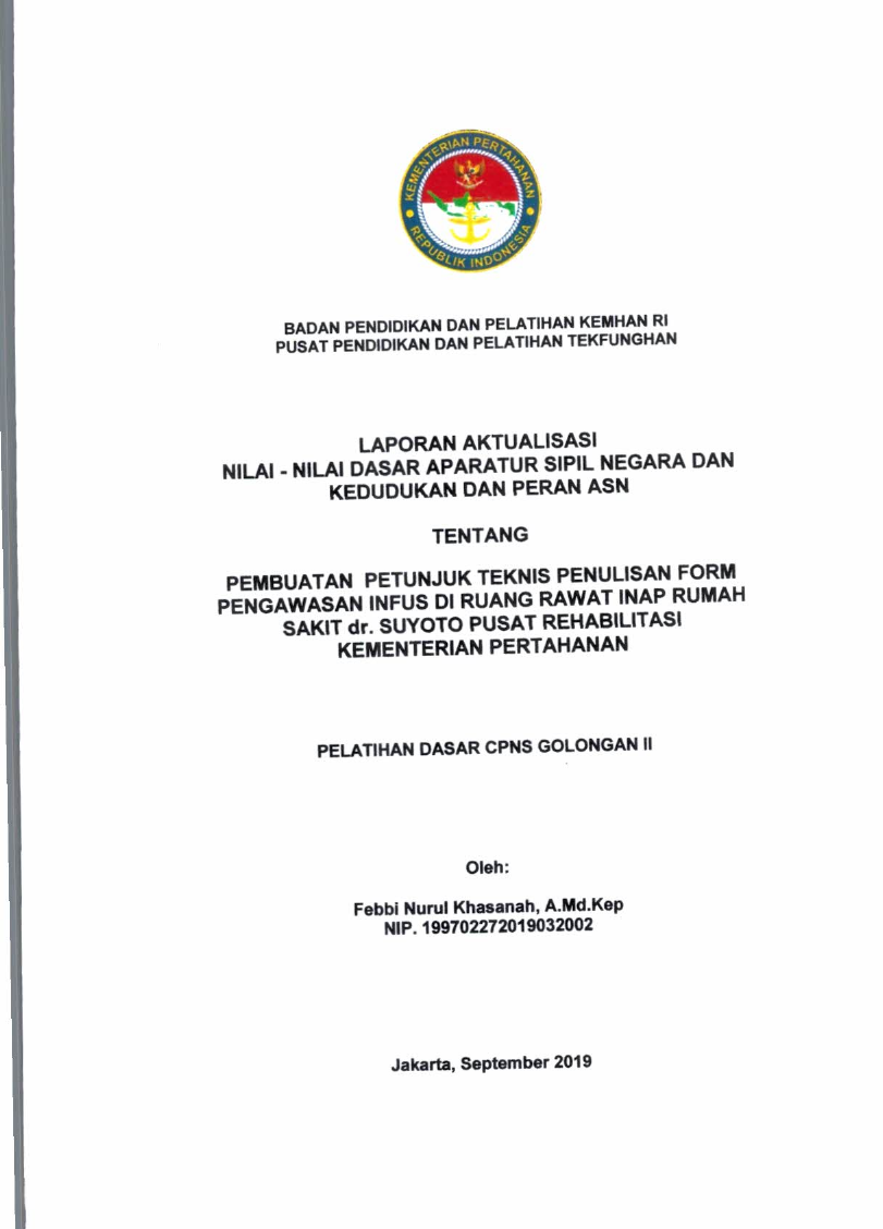 PEMBUATAN PETUNJUK TEKNIS PENULISAN FORM PENGAWASAN INFUS DIRUANG RAWAT INAP RUMAH SAKIT dr.SUYOTO PUSAT REHABILITASI KEMENTERIAN PERTAHANAN