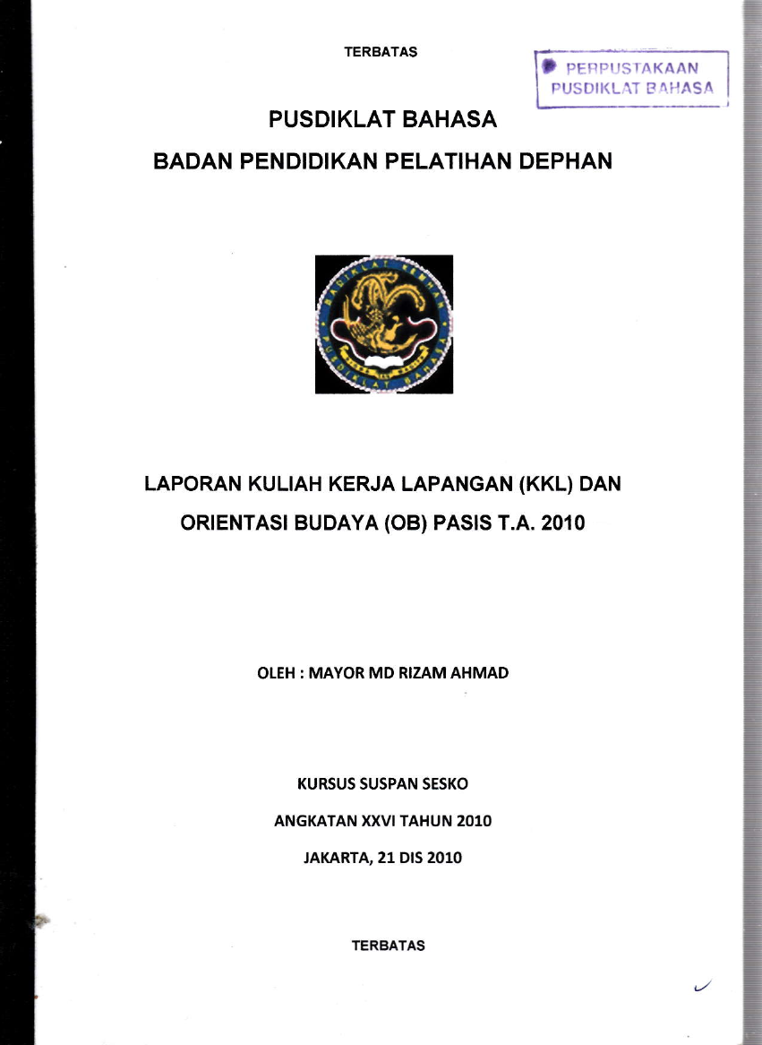 LAPORAN KULIAH KERJA LAPANGAN (KKL) DAN ORIENTASI BUDAYA (OB) PASIS TA. 2010