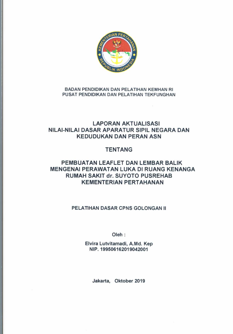 PEMBUATAN LEAFLET DAN LEMBAR BALIK MENGENAI PERAWATAN LUKA DI RUANG KENANGA RUMAH SAKIT DR. SUYOTO PUSREHAB KEMENTERIAN PERTAHANAN
