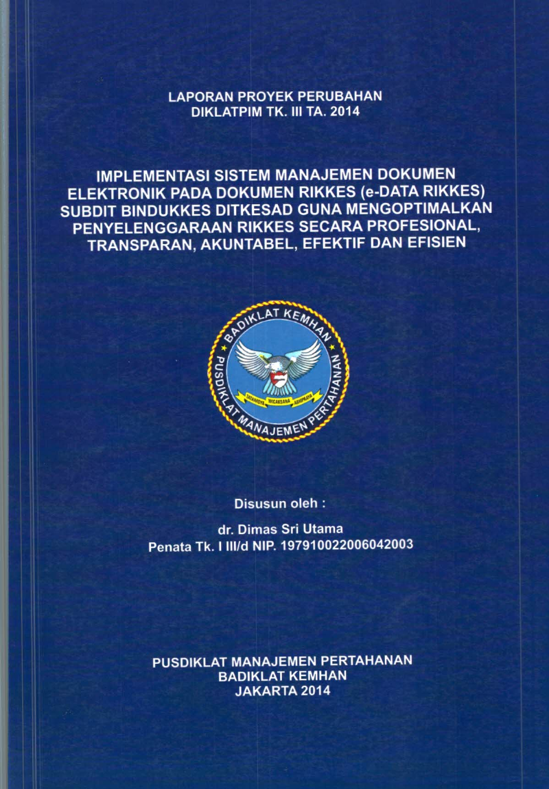 IMPLEMENTASI SITEM MANAJEMEN DOKUMEN ELEKTRONIK PADA DOKUMEN RIKKES (e-DARA RIKKES)