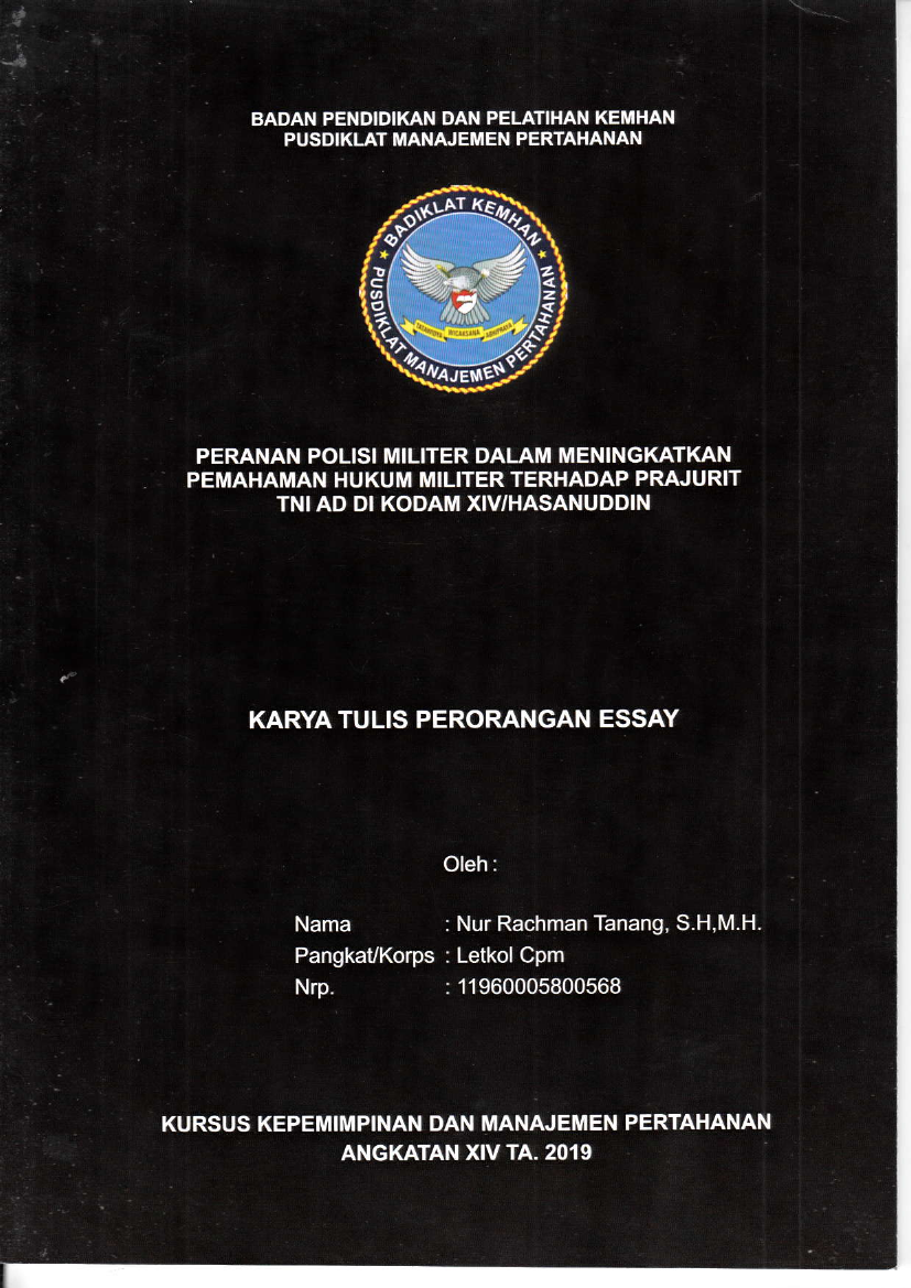 PERANAN POLISI MILITER DALAM MENINGKATKAN PEMAHAMAN HUKUM MILITER TERHADAP PRAJURIT TNI AD DI KODAM XIV/HASANUDDIN