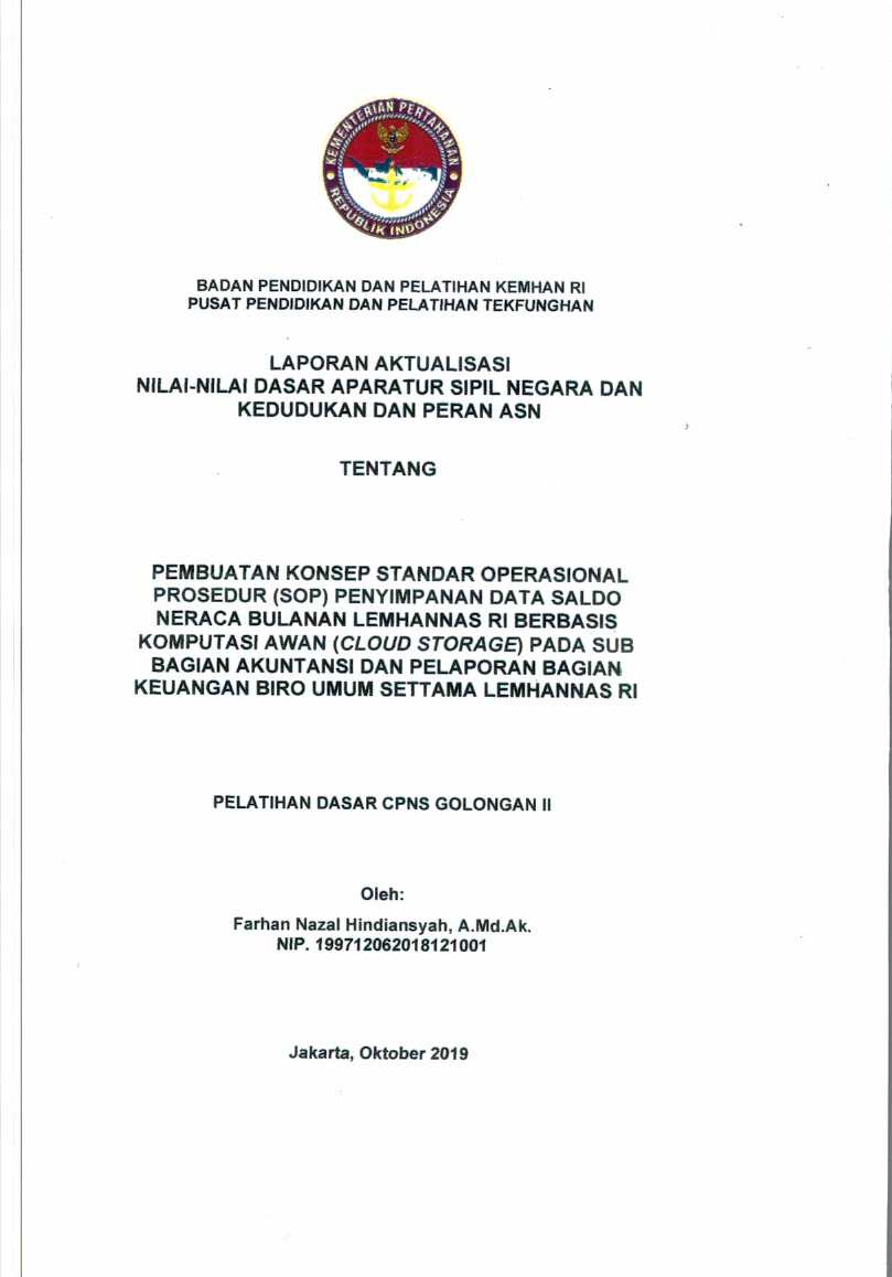 PEMBUATAN KONSEP STANDAR OPERASIONAL PEROSEDUR (SOP) PENYIMPANAN DATA SALDO NERACA BULANAN LEMHANNAS RI BERBASIS KOMPUTASI AWAN (CLOUD STORAGE) PADA SUB BAGIAN AKUNTANSI DAN PELAPORAN BAGIAN KEUANGAN BIRO UMUM SETTAMA LEMHANNAS RI
