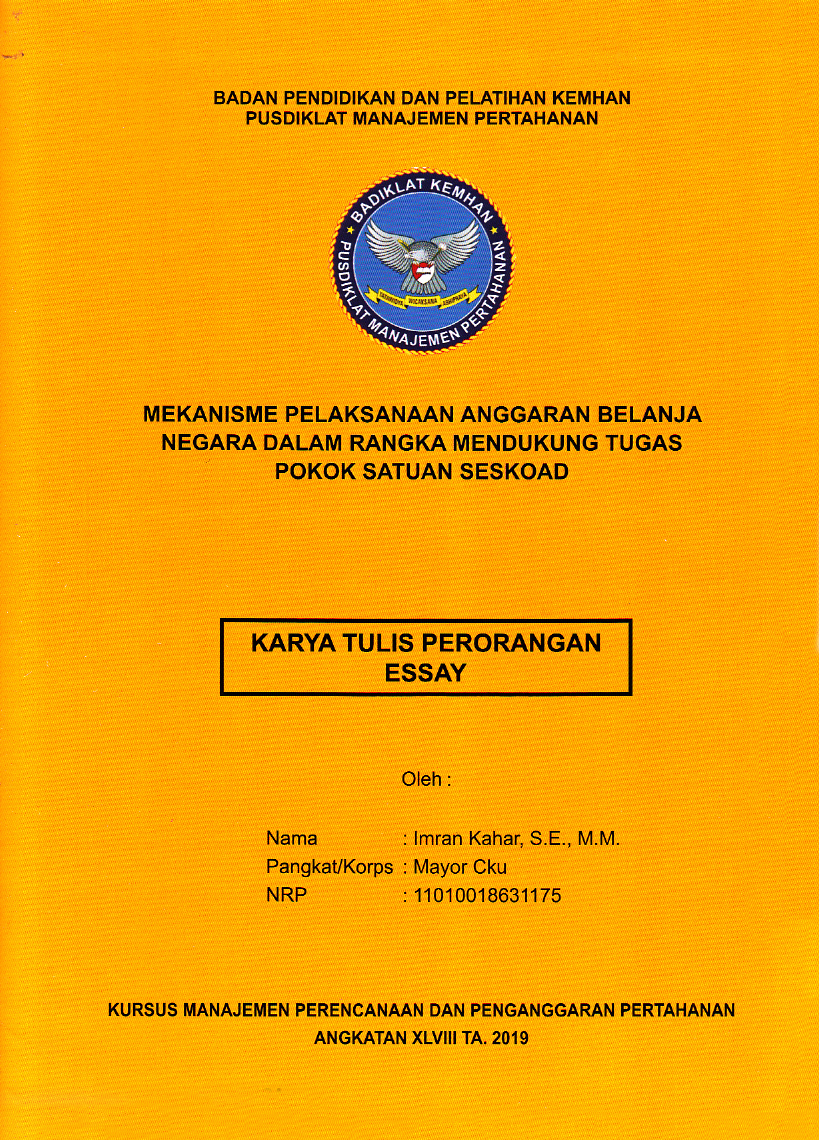 MAKANISME PELAKSANAAN ANGGARAN BELANJA NEGARA DALAM RANGKA MENDUKUNG TUGAS POKOK SATUAN SESKOAD