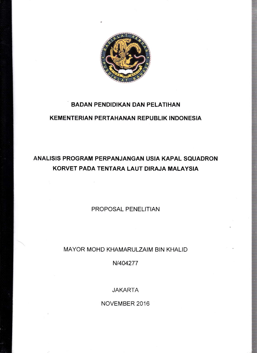 ANALISIS PROGRAM PERPANJANGAN USIA KAPAL SQUADRON KORVET PADA TENTARA LAUT DIRAJA MALAYSIA