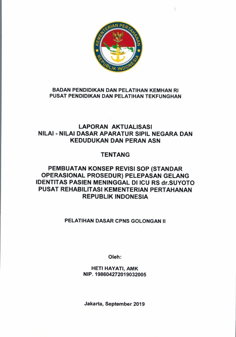 PEMBUATAN KONSEP REVISI SOP (STANDAR OPERASIONAL PROSEDUR) PELEPASAN GELANG IDENTITAS PASIEN MENIGGAL DI ICU RS dr. SUYOTO PUSAT REHABILITASI KEMENTERIAN PERTAHANAN REPUBLIK INDONESIA