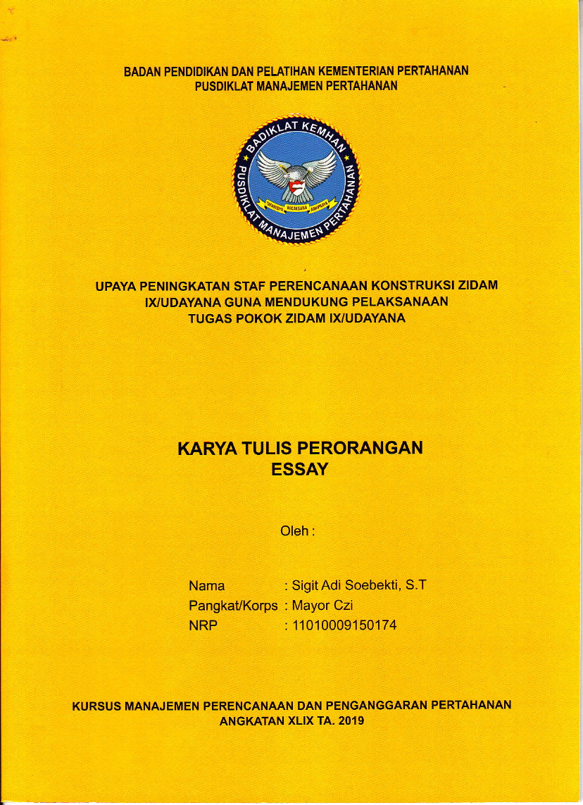 UPAYA PENINGKATAN STAF PERENCANAAN KONSTRUKSI ZIDAM IX/UDAYANA GUNA MENDUKUNG PELAKSAAN TUGAS POKOK ZIDAM IX/UDAYANA