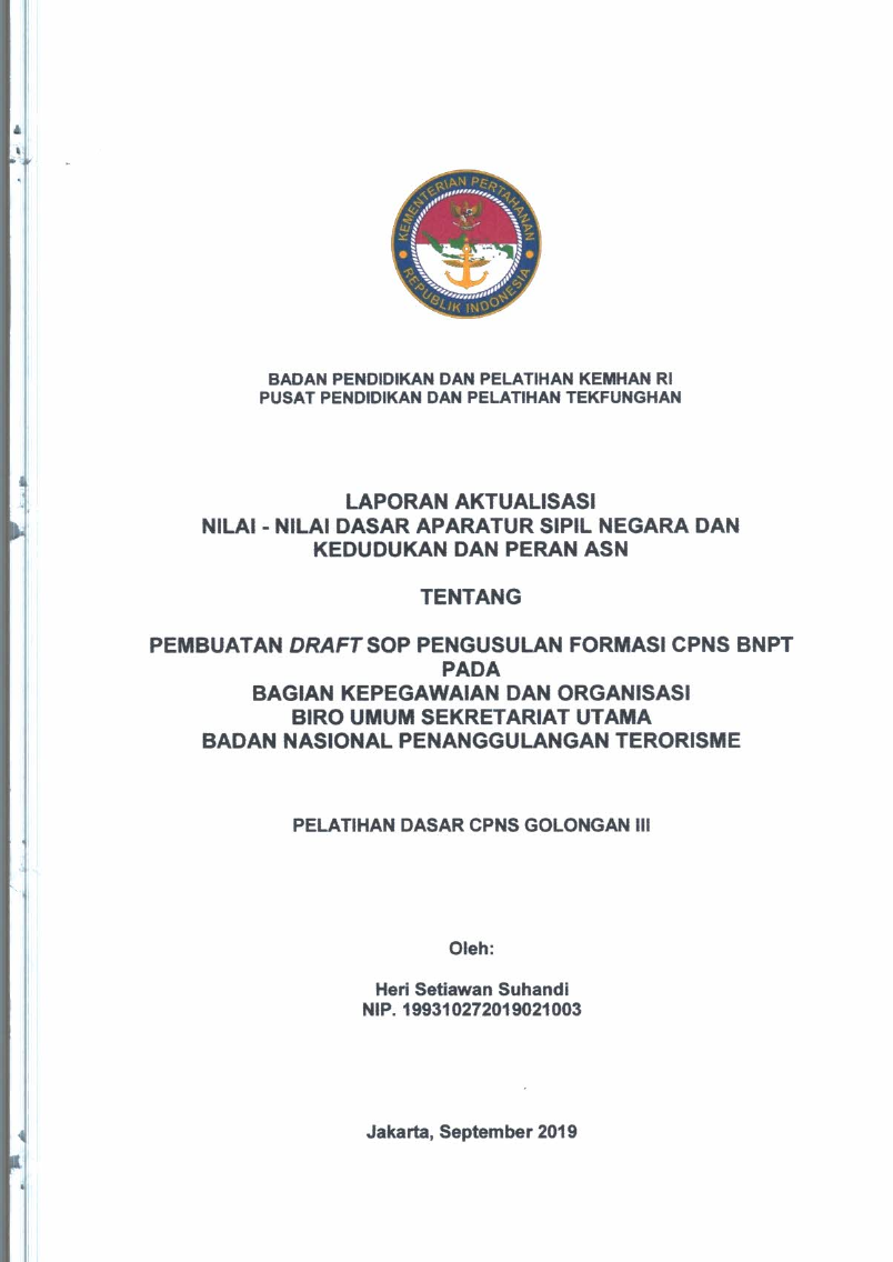 PEMBUATAN DRAFT SOP PENGUSULAN FORMASI CPNS BNPT PADA BAGIAN KEPEGAWAIAN DAN ORGANISASI BIRO UMUM SEKRETARIAT UTAMA BADAN NASIONAL PENANGGULANGAN TERORISME