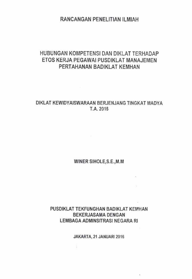 HUBUNGAN KOMPETENSI DAN DIKLAT TERHADAP ETOS KERJA PEGAWAI PUSDIKLAT MANAJEMEN PERTAHANAN BADIKLAT KEMHAN
