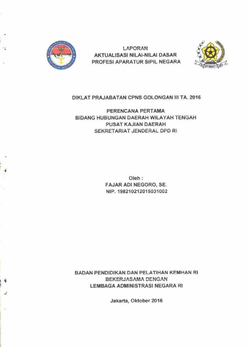 PERENCANA PERTAMA BIDANG HUBUNGAN DAERAH WILAYAH TENGAH PUSAT KAJIA DAERAH SEKRETARIAT JENDERAL DPD RI