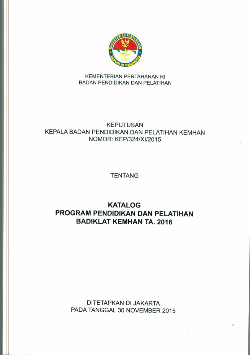 KATALOG PROGRAM PENDIDIKAN DAN PELATIHAN BADIKLAT KEMHAN TA. 2015