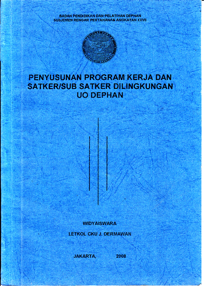 PENYUSUNAN PROGRAM KERJA DAN SATKER SUB SATKER DI LINGKUNGAN UO DEPHAN