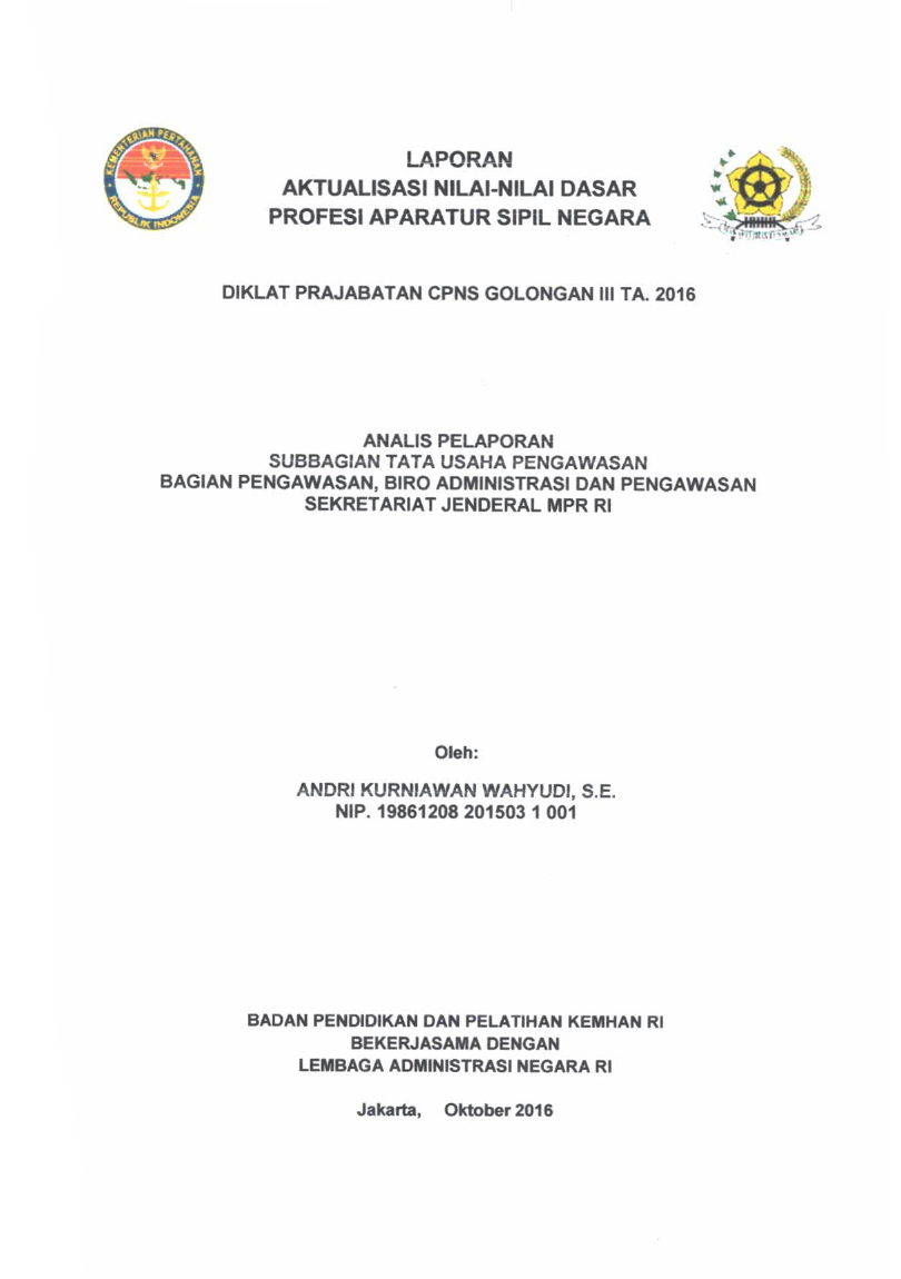 ANALIS PELAPORAN SUBBAGIAN TATA USAHA PENGAWASAN BAGIAN PENGAWASAN, BIRO ADMINISTRASI DAN PENGAWASAN SEKRETARIAT JENDERAL MPR RI