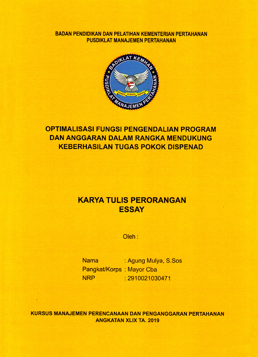 OPTIMALISASI FUNGSI PENGENDALIAN PROGRAM DAN ANGGARAN DALAM RANGKA MENDUKUNG KEBERHASILAN TUGAS POKOK DISPENAD