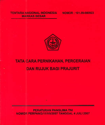 TATA CARA PERNIKAHAN, PERCERAIAN DAN RUJUK BAGI PRAJURIT