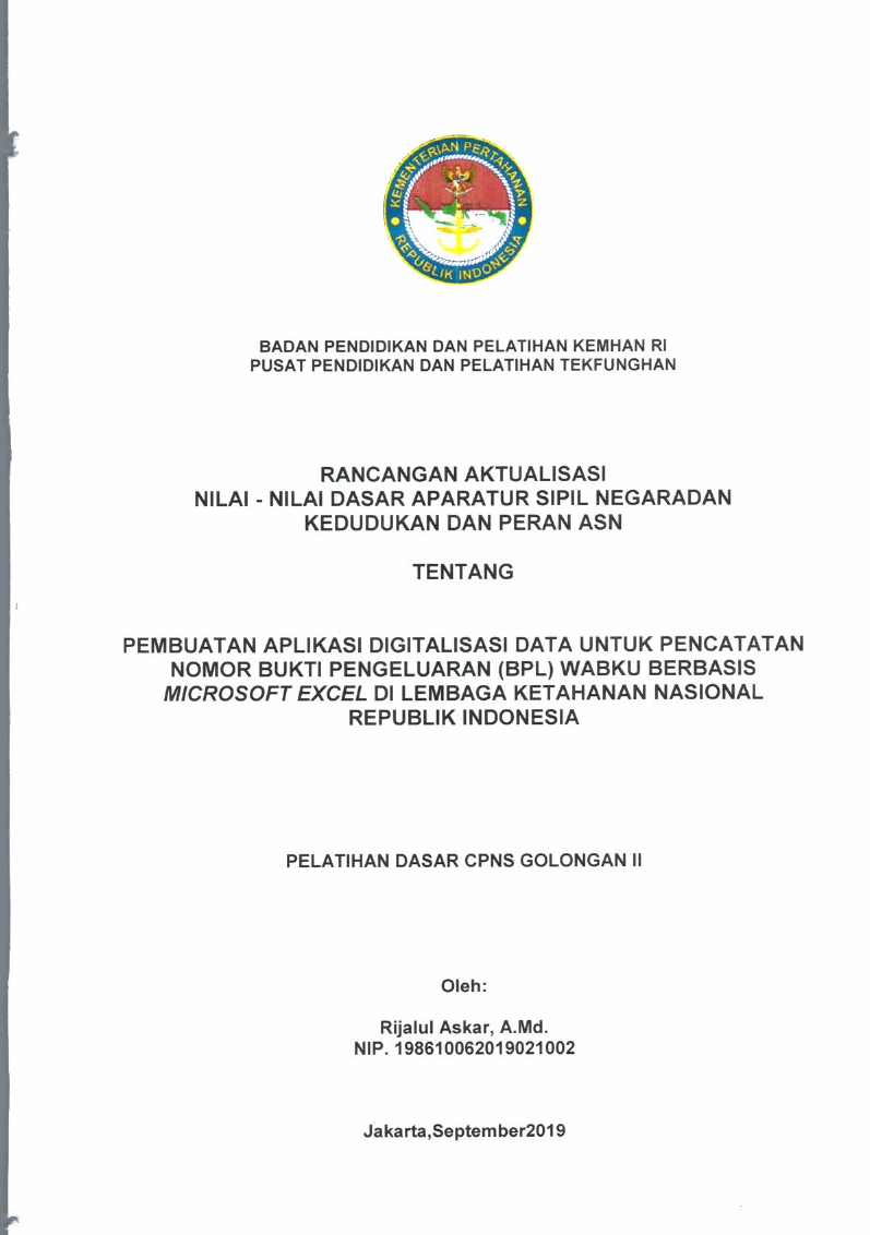 PEMBUATAN APLIKASI DIGITALISASI DATA UNTUK PENCATATAN NOMER BUKTI PENGELUARAN (BPL) WABKU BERBASIS MICROSOFT EXCEL DI LEMBAGA KETAHANAN NASIONAL REPUBLIK INDONESIA