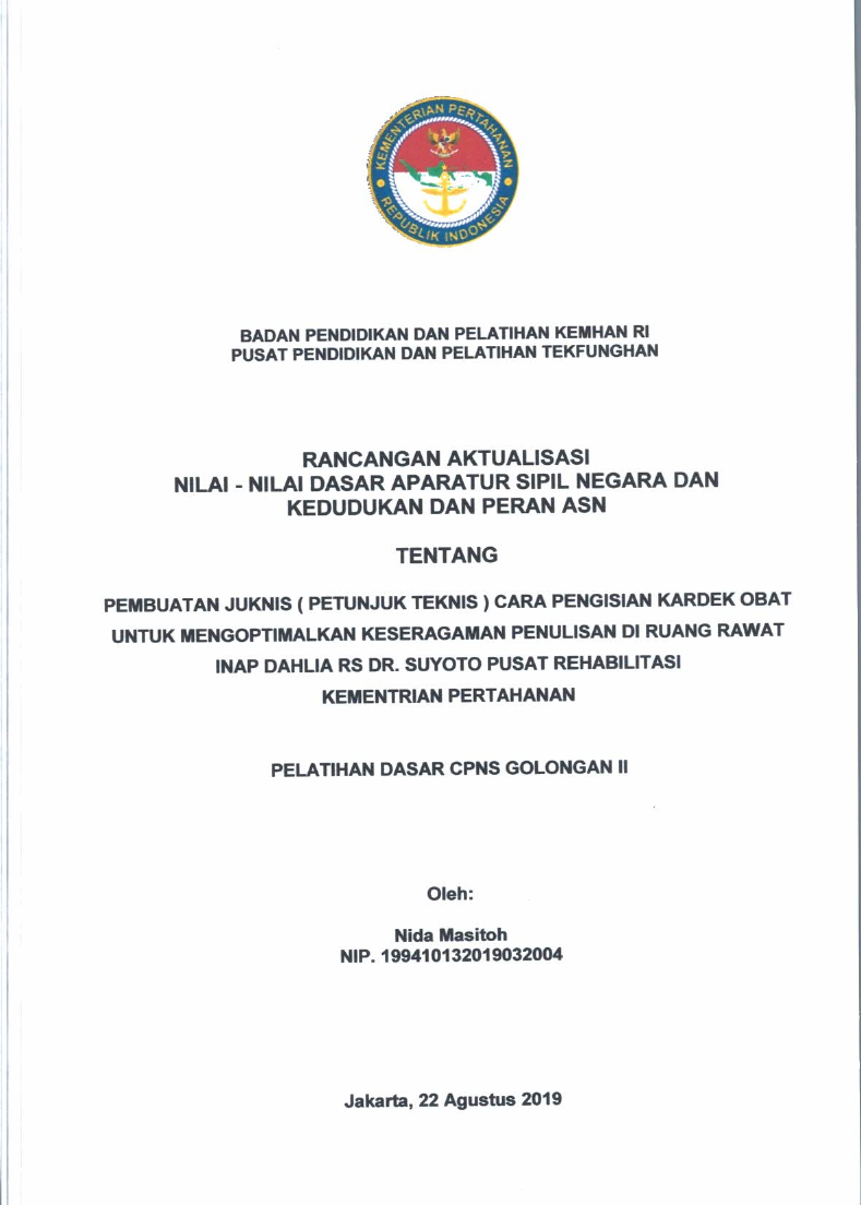 PEMBUATAN JUKNIS (PETUNJUK TEKNIS ) CARA PENGISIAN KERDEK OBAT UNTUK MENGOPTIMALKAN KESERAGAMAN PENULISAN DI RUANG RAWAT INAP BAHLIA RS DR. SUYOTO PUSAT REHBILITASI KENETRIAN PERTAHANAN