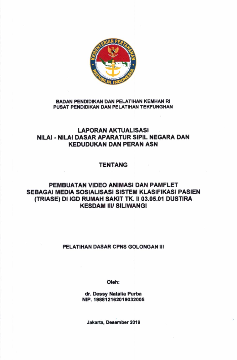 PEMBUATAN VIDEO ANIMASI DAN PAMFLET SEBAGAI MEDIA SOSIALISASI SISTEM KLARIFIKASI PASIEN (TRIASE) DI IGD RUMAH SAKIT TK. II 03.05.01 DUSTIRA KESDAM III/ SILIWANGI