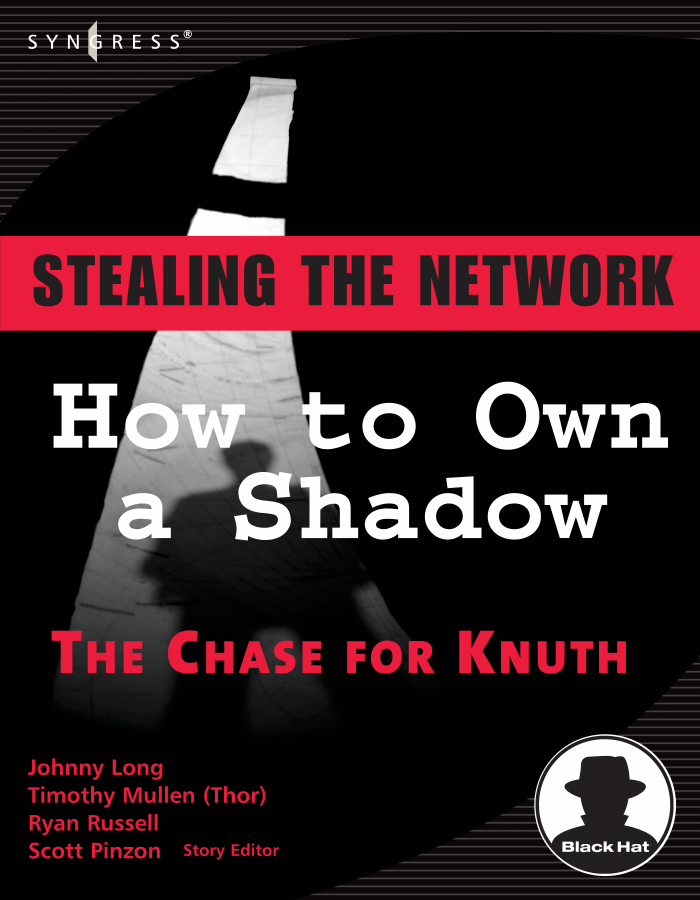 Stealing The Network - How To Own A Shadow Thechase Forknuth