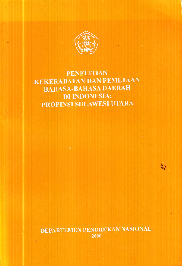 PENELITIAN KEKERABATAN DAN PEMETAAN BAHASA - BAHASA DAERAH DI INDONESIA PROPINSI SULAWESI UTARA
