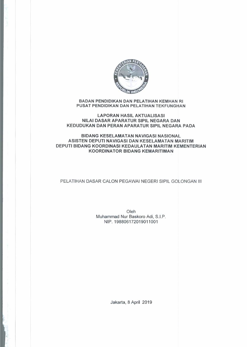 BIDANG KESELAMATAN NAVIGASI NASIONAL ASISTEN DEPUTI NAVIGASI DAN KESELAMATAN MARITIM DEPUTI BIDANG KOORDINASI KEDAULATAN MARITIM KEMENTERIAN KOORDINATOR BIDANG KEMARITIMAN