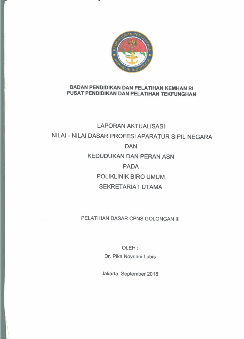 LAPORAN AKTUALISASI NILAI - NILAI DASAR PROFESI APARATUR SIPIL NEGARA DAN KEDUDUKAN DAN PERAN ASN PADA POLIKLINIK BIRO UMUM SEKRETARIAT UTAMA
