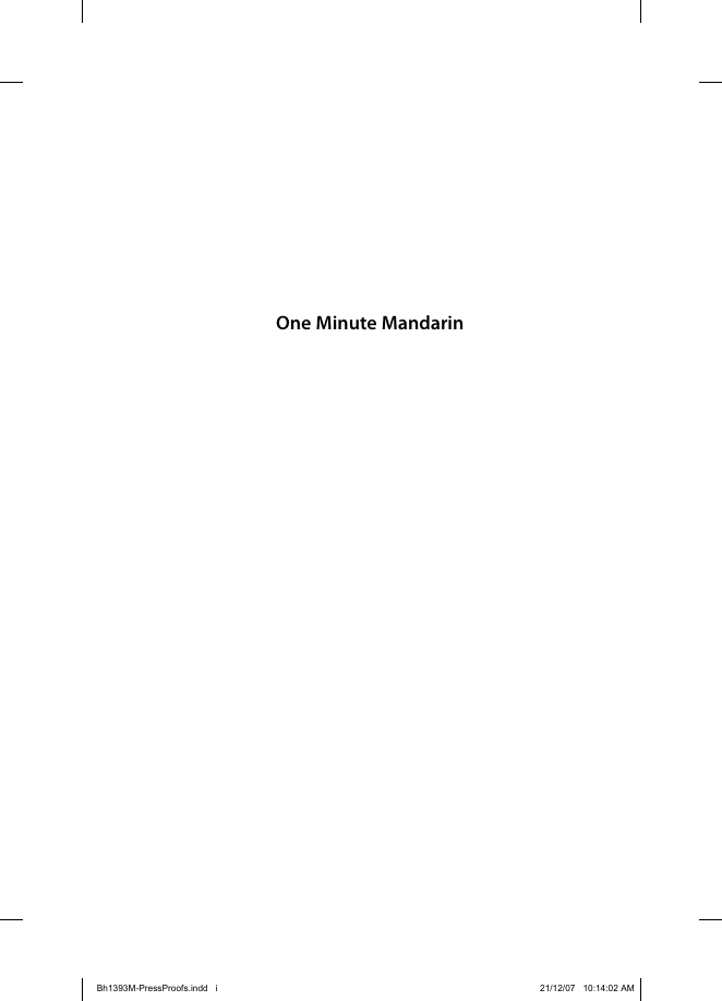 One Minute Mandarin - A beginnerâ€™s guide to spoken Chinese for professionals