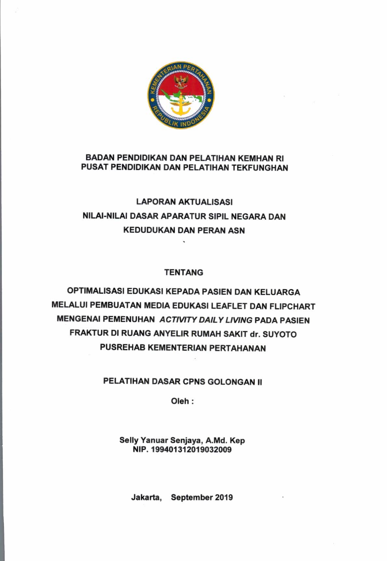 OPTIMALISASI EDUKASI KEPADA PASIEN DAN KELUARGA MELALUI PEMBUATAN MEDIA EDUKASI LEAFLET DAN FLIPCHART MENGENAI PEMENUHAN ACTIVITY DAILY LIVING PADA PASIEN FRAKTUR DI RUANG ANYELIR RUMAH SAKIT DR. SUYOTO PUSREHAB KEMHAN