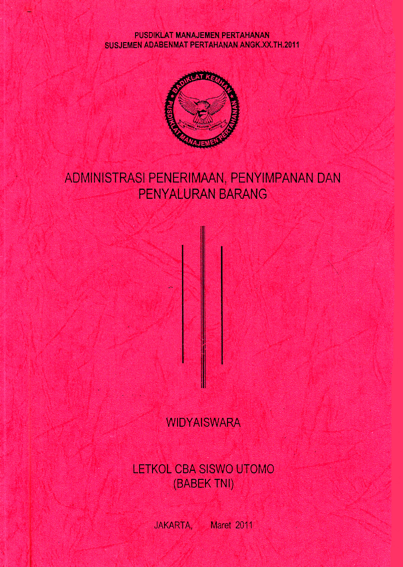 ADMINISTMSI PENERIMMN, PENYIMPANAN DAN PENYALURAN BARANG