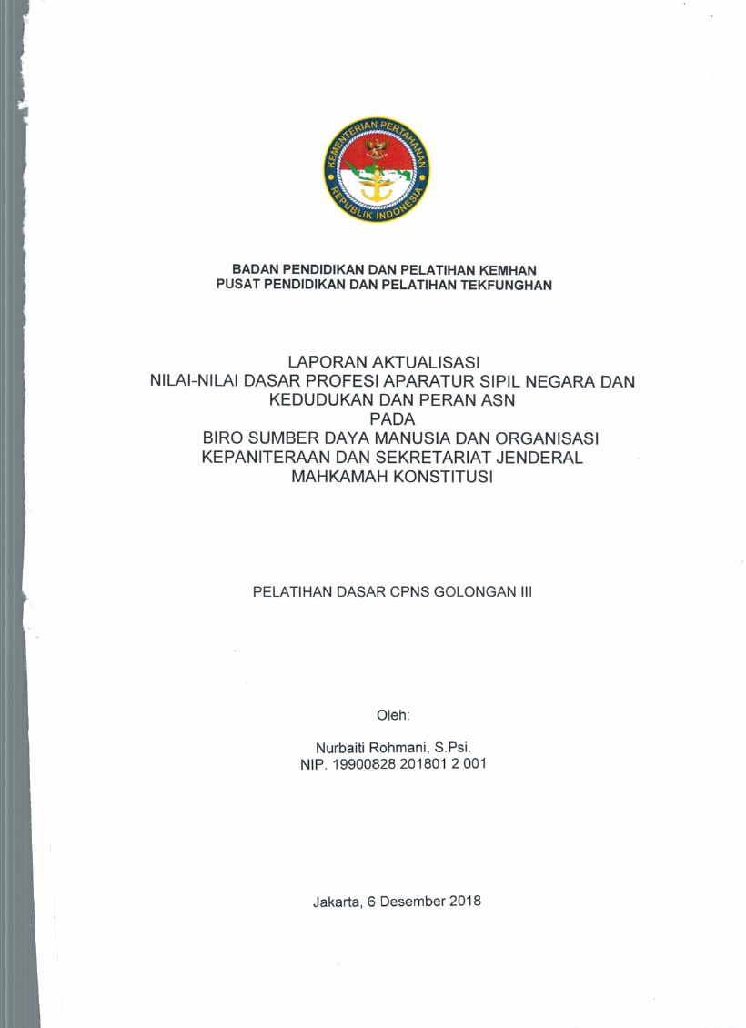 LAPORAN AKTUALISASI NILAI - NILAI DASAR PROFESI APARATUR SIPIL NEGARA DAN KEDUDUKAN DAN PERAN ASN PADA BIRO SUMBER DAYA MANUSIA DAN ORGANISASI KEPANITERAAN DAN SEKRETARIAT JENDERAL MAHKAMAN KONSTITUSI