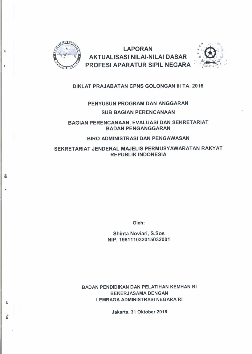 PENYUSUNAN PROGRAM DAN ANGGARAN SUB BAGIAN PERENCANAAN BAGIAN PERENCANAAN, EVALUASI DAN SEKRETARIAT BADAN PENGANGGARAN BIRO ADMINISTRASIDAN PENGAWASAN SEKRETARIAT JENDERAL MAJELIS PERMUSYAWARATAN RAKYAT REPUBLIK INDONESIA