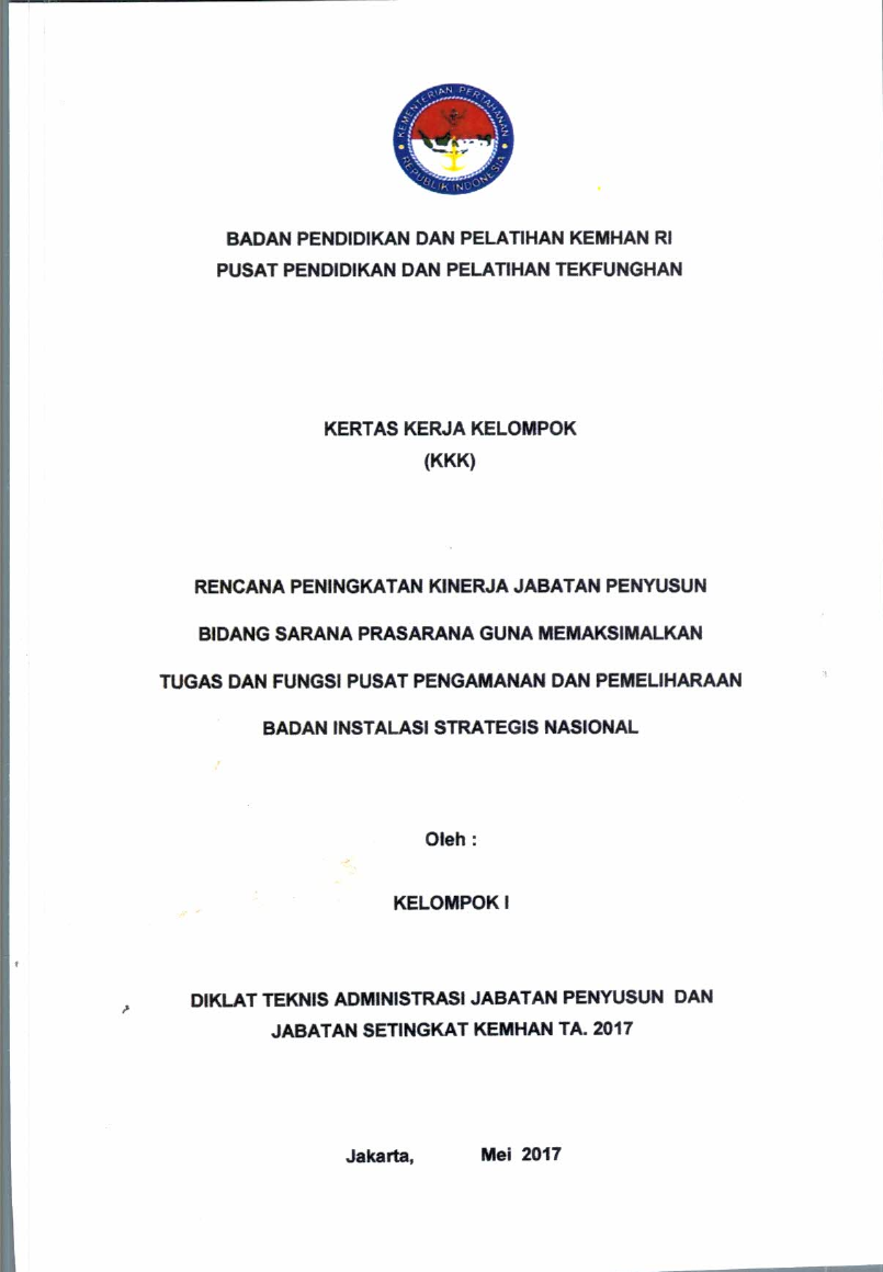 RENCANA PENINGKATAN KINERJA JABATAN PENYUSUN BIDANG SARANA PRASARANA GUNA MEMAKSIMALKAN TUGAS DAN FUNGSI PUSAT PENGAMANAN DAN PEMELIHARAAN BADAN INSTALASI STRATEGIS NASIONAL